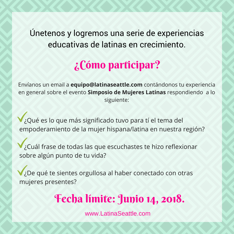 serie de experiencias educativas de mujeres latinas en crecimiento - Seattle, Washington.