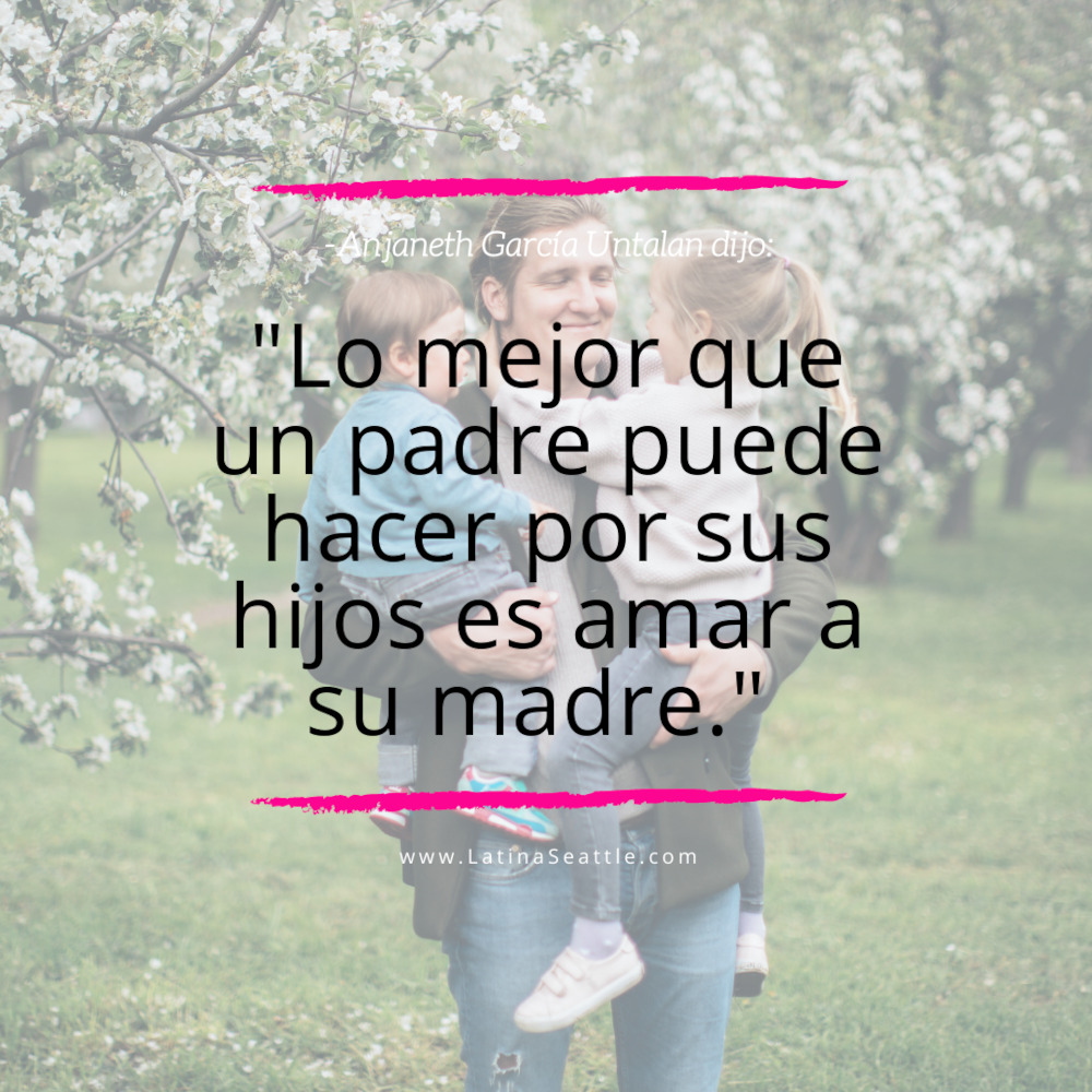 Frase para padres por Anjaneth García Untalan.