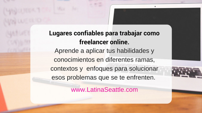 Lugares confiables para trabajar como freelancer online desde cualquier lugar donde te encuentres.