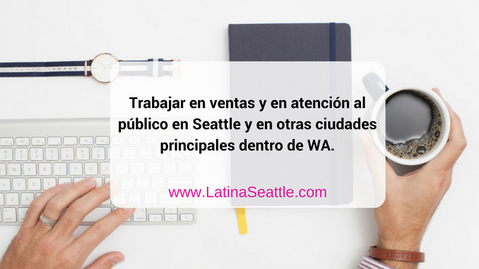 Trabajar en Ventas y Atención al Público en Seattle.