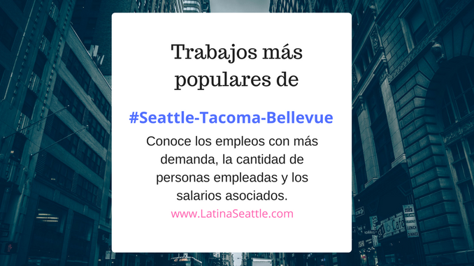 Los 99 trabajos populares de Seattle, Tacoma Y Bellevue.