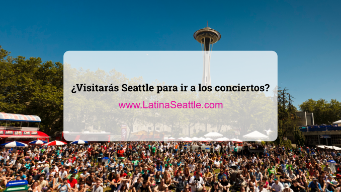 ¿Estarás Visitando Seattle para Asistir a los Conciertos? Entonces te servirá este post